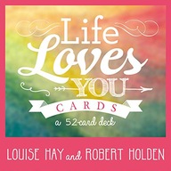 Life Loves You Cards: 52 Inspirational