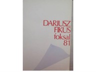 Foksal 81 - Dariusz Fikus