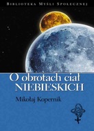 O OBROTACH CIAŁ NIEBIESKICH MIKOŁAJ KOPERNIK EBOOK