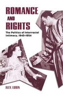 Romance and Rights: The Politics of Interracial