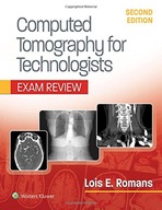 Computed Tomography for Technologists: Exam