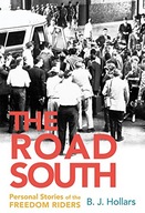The Road South: Personal Stories of the Freedom