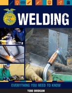 Welding: Everything You Need to Know Bridigum