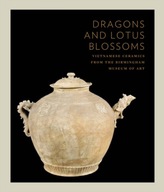 Dragons and Lotus Blossoms: Vietnamese Ceramics