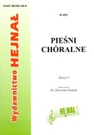 Pieśni chóralne. Zeszyt 3 Hieronim Chamski (opr.)