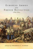 European Armies of the French Revolution,