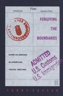 Forgiving the Boundaries: Home as Abroad in