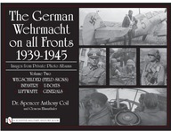 German Wehrmacht on All Fronts 1939-1945 Private Photo Albums 2008