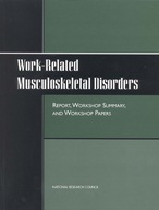 Work-Related Musculoskeletal Disorders: Report,