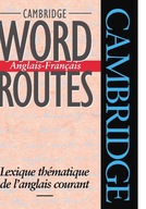 Cambridge Word Routes Anglais-Francais: Lexique