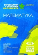 Informator o egzaminie maturalnym od 2015 r. Matematyka