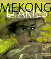 Mekong Diaries: Viet Cong Drawings and Stories,