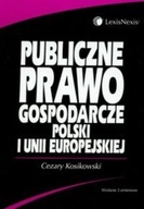 Publiczne prawo gospodarcze Polski i Unii