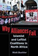 Why Alliances Fail: Islamist and Leftist