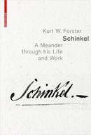 Schinkel: A Meander through his Life and Work