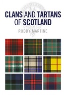 Clans and Tartans of Scotland Martine Roddy