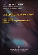 Colloquium Opole 2001 Polacy Niemcy Czesi Sąsiedztwo na przełomie wieków