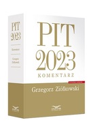 PIT 2023 Komentarz 1 stycznia 2023 Ziółkowski