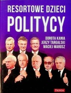 Resortowe dzieci Politycy