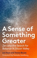 A Sense of Something Greater: Zen and the Search