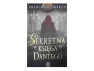 Sekretna księga Dantego - Francesco Fioretti