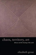 Chaos, Territory, Art: Deleuze and the Framing of