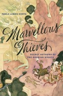 Marvellous Thieves: Secret Authors of the Arabian