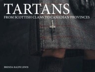 Tartans: From Scottish Clans to Canadian