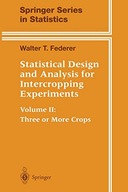 Statistical Design and Analysis for Intercropping