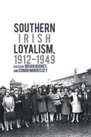 Southern Irish Loyalism, 1912-1949 group work