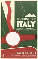 The Pursuit of Italy: A History of a Land, its