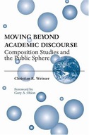 Moving Beyond Academic Discourse: Composition