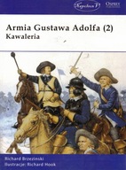 Armia Gustawa Adolfa (2) Kawaleria. Richard Brzezinski