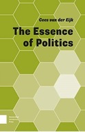 The Essence of Politics Eijk Cees van der