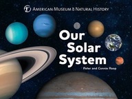 Our Solar System American Museum of Natural