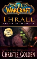 World of Warcraft: Thrall: Twilight of the