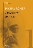 DZIENNIKI 1911-1913 - MICHAŁ ROMER