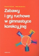 Zabawy i gry ruchowe w gimnastyce korekcyjnej