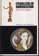 Cywilizacja Odrodzenia Jean Delumeau