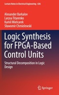 Logic Synthesis for FPGA-Based Control Units: