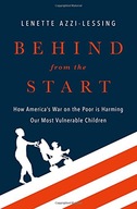 Behind from the Start: How America s War on the