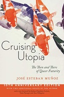 Cruising Utopia, 10th Anniversary Edition: The