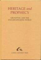 Heritage & Prophecy: Grundtvig & the