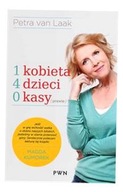 1 KOBIETA, 4 DZIECI, 0 KASY (PRAWIE) PETRA LAAK