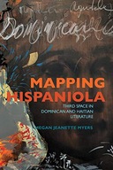 Mapping Hispaniola: Third Space in Dominican and