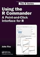 Using the R Commander: A Point-and-Click