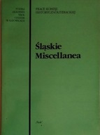 Śląskie Miscellanea T.10 Krystyna Heski-Kwaśniewicz SPK