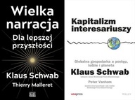 Wielka narracja + Kapitalizm interesariuszy Schwab