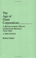 The Age of Giant Corporations: A Microeconomic