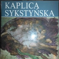 Kaplica Sykstyńska - Ks K Sokołowski